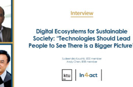 Digital Ecosystems for Sustainable Society: “Technologies Should Lead People to See There is a Bigger Picture”